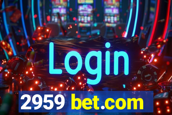 2959 bet.com